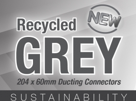 Recycled Grey Material for Our Ducting System